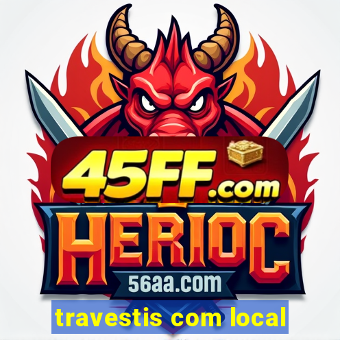 travestis com local